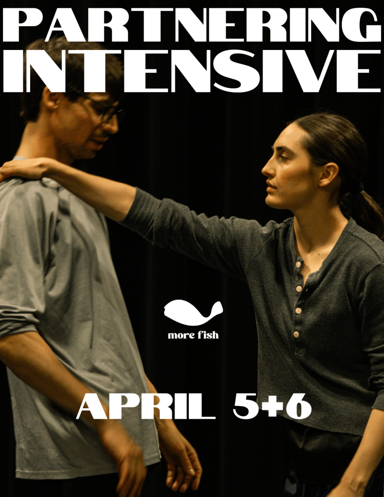 A promotional image for a 'Partnering Intensive' event featuring two individuals engaged in a collaborative pose. The text highlights the dates: 'April 5+6' and includes the logo for 'more fish'.